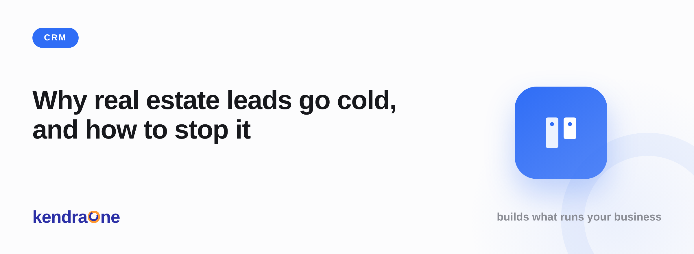 Why real estate leads go cold, and how to stop it